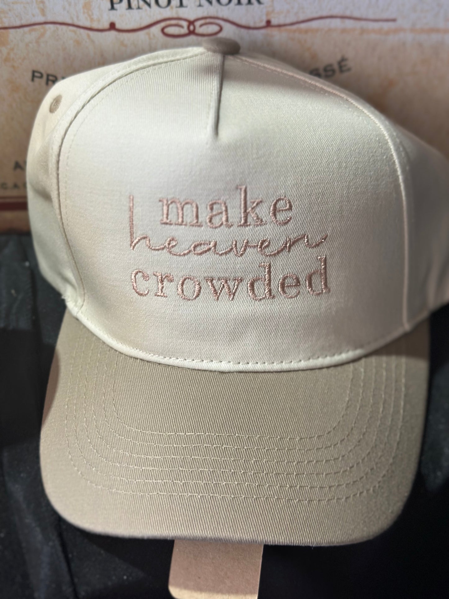 Make Heaven Crowded Snapback Hat