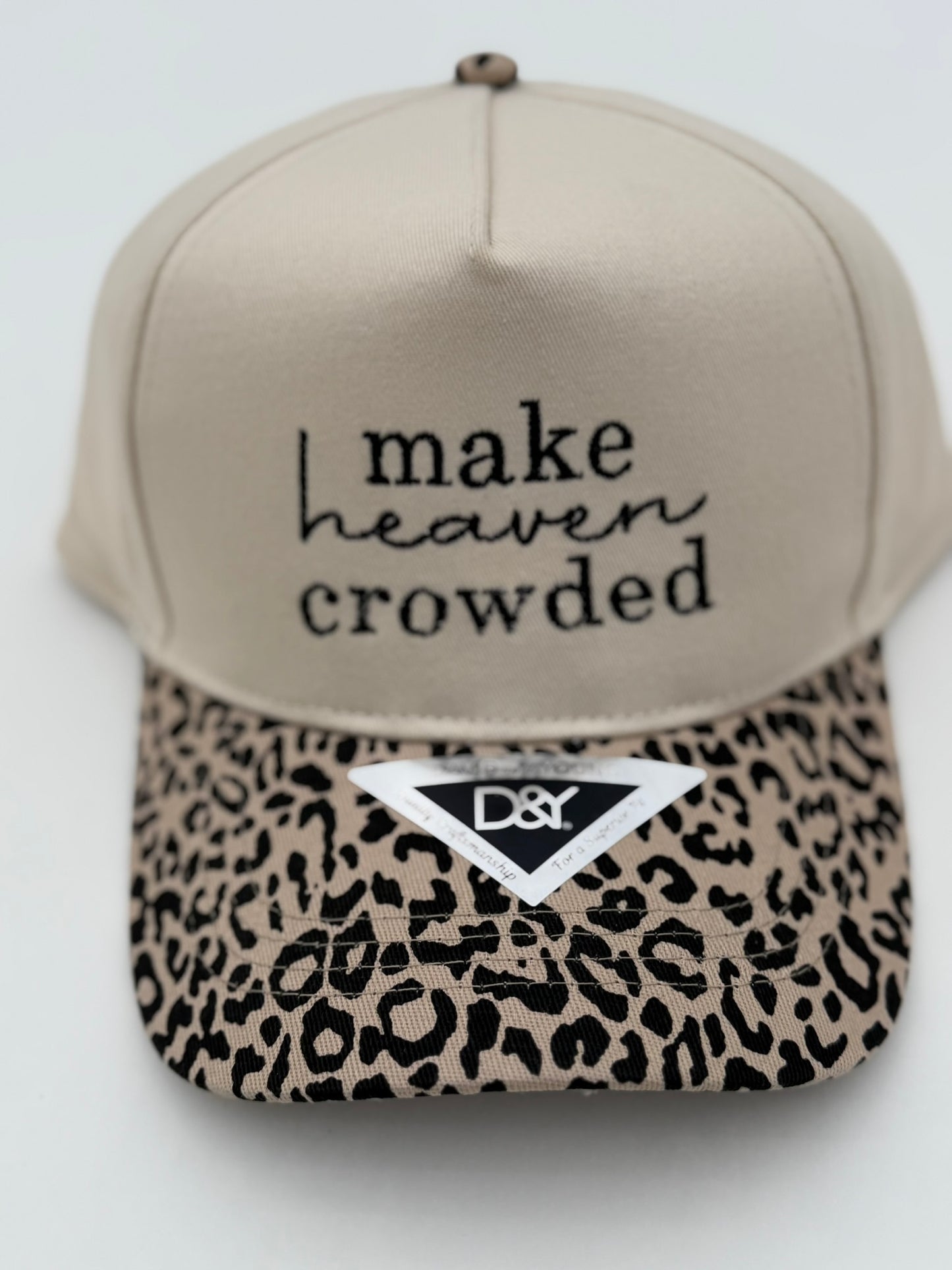 Make Heaven Crowded Snapback Hat