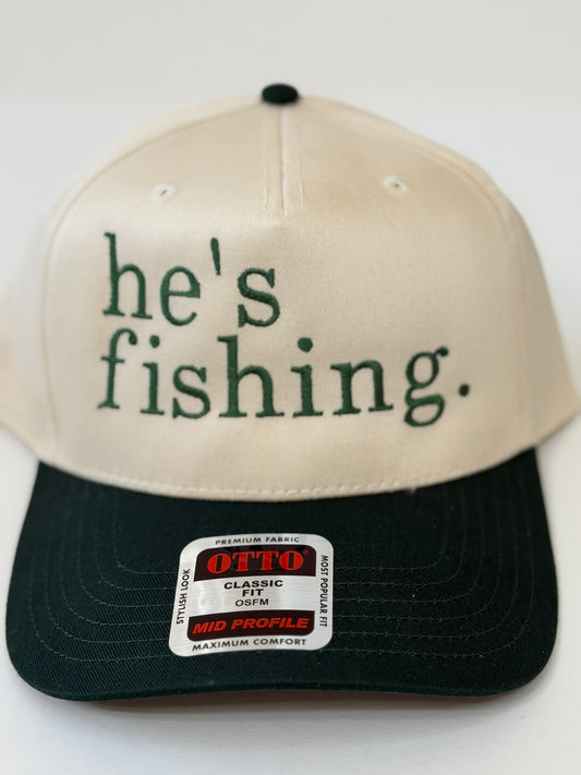 He’s Fishing