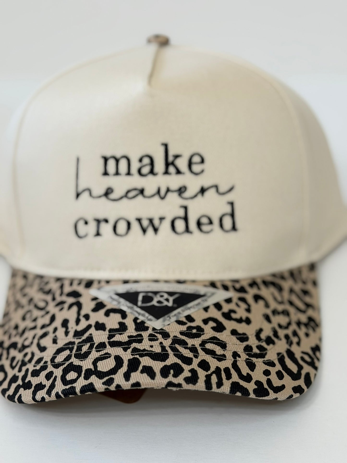 Make Heaven Crowded Snapback Hat